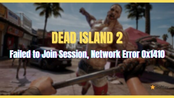 Dead Island 2 Failed to Join Session